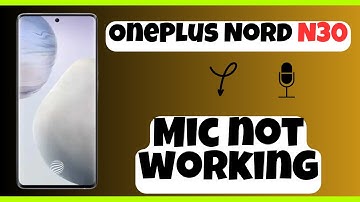 OnePlus Nord N30 Mic not working || How to solve mic problems || Mic not working solutions