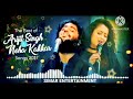 Aak Thu Hi Yaar Mare|| Arijit Singh Neha Karkar|| Hindi Bollywood Song||