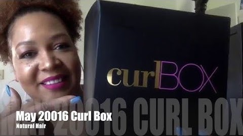 Curl Box -May 2016| Unboxing