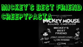 Mickey's Best Friend Creepypasta