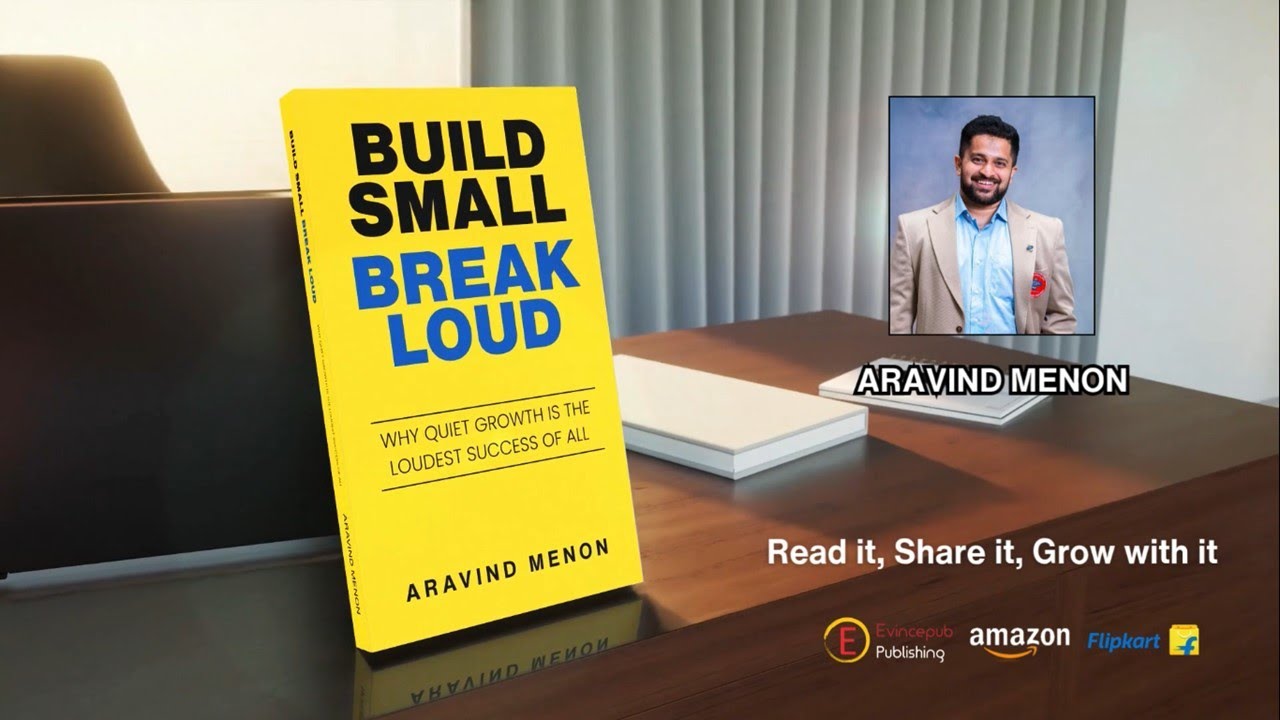 Build Small Break Loud By Aravind Menon || Video Trailer || Evincepub Publishing