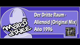 Der Dritte Raum - Alienoid (Original Mix) - 1996