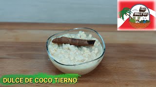 COMO HACER DULCE DE COCO TIERNO RECETA DOMINICANA ???? // ARROZ CON MANGO