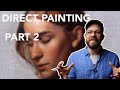 Direct Painting Pt 2, with Stephen Bauman