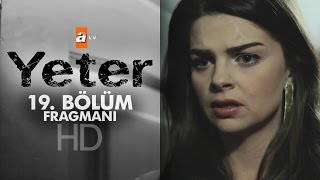 Yeter 19.  Fragmanı - atv Resimi