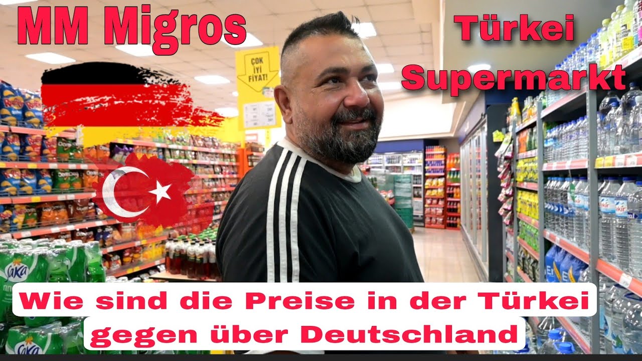 Lebensmittel Preise vergleichen ,Türkei gegen Deutschland...MM Migros. Ist das Leben hier günstig.