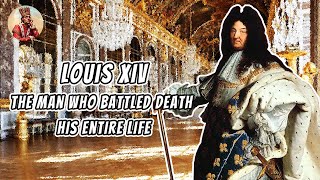 Death's Nemesis: The Unyielding Life of Louis XIV, The Sun King