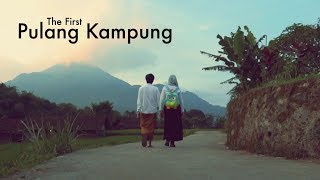 The First Pulang Kampung Senja & Pagi