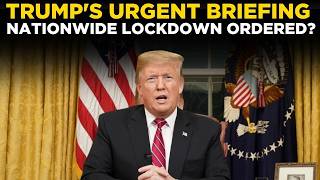 TRUMP LOCKDOWN LIVE Trump Drops The Hammer Nationwide Emergency Ordered As Crisis Escalates
