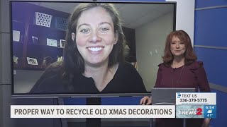How to recycle your Christmas decorations and old electronics | Part 3