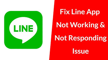 How to Fix Line App Not Working Issue?