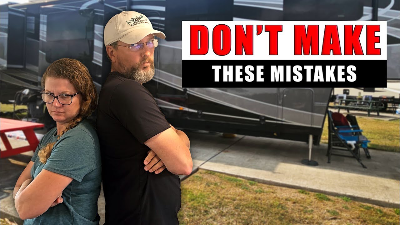 Full-Time RV Mistakes Nobody Warns You About