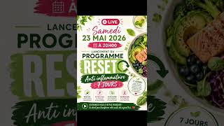Lancement du programme reset anti inflammatoire 7 jours et live spécial dédié à ce programme
