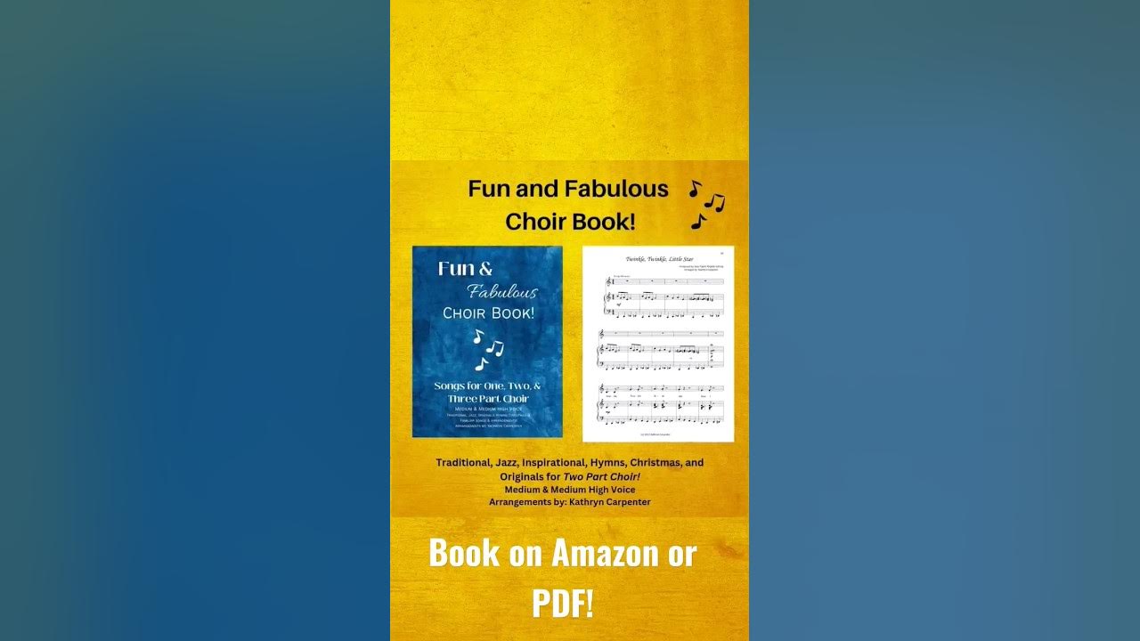 "Fun and Fabulous Choir Book!" Book on Amazon or PDF! Choir Book 