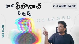 C Programming in Telugu   Generate first n terms of the Fibonacci Sequence   JNTU R18