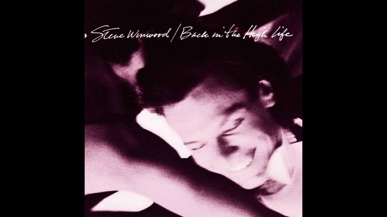 Higher Love – Steve Winwood - YouTube