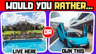 WOULD YOU RATHER...? LUXURY EDITION|WOULD YOU RATHER GAME