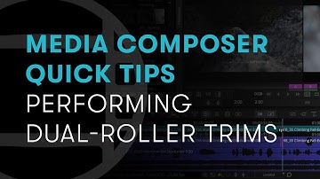 Media Composer Quick Tips: Performing Dual-Roller Trims