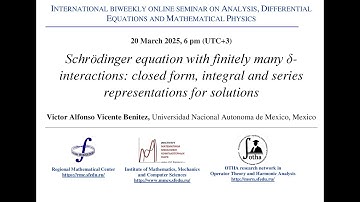 Seminar on Analysis, Differential Equations and Mathematical Physics - Victor Vicente Benitez