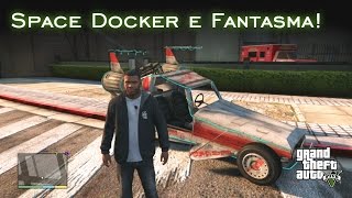 Space Docker e Fantasma! - Easter Egg | GTA V [PT-BR]