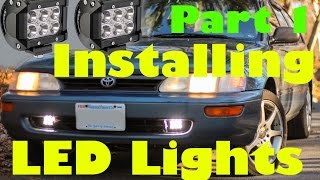 Installing Lights On The Corolla - Part 1
