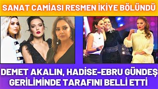 Hadise Ebru Gündeş Olayında Demet Akalın Da Tarafını Belli Etti