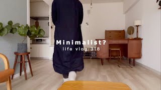 お金をかけずに満たされる。ミニマリスト？の生活。 I don't have to spend money to be satisfied