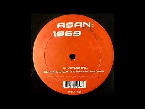 ASAN — ASAN - 1969 (Patrick Turner Remix) [2003]