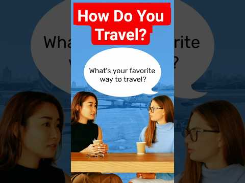 How Do You Travel English Dialogue For Beginners Easyenglisheveryday Englishshorts