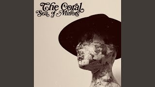 Video thumbnail of "The Coral - Child Of The Moon"