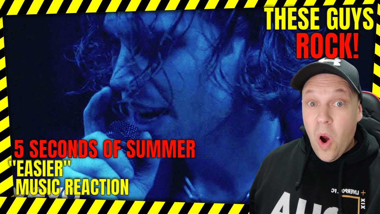 [ First Time Reaction to ] - 5 Seconds of Summer - 