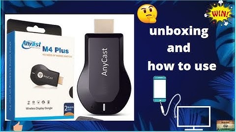 Anycast M4 Plus Full Setup Tutorial in Hindi 2021