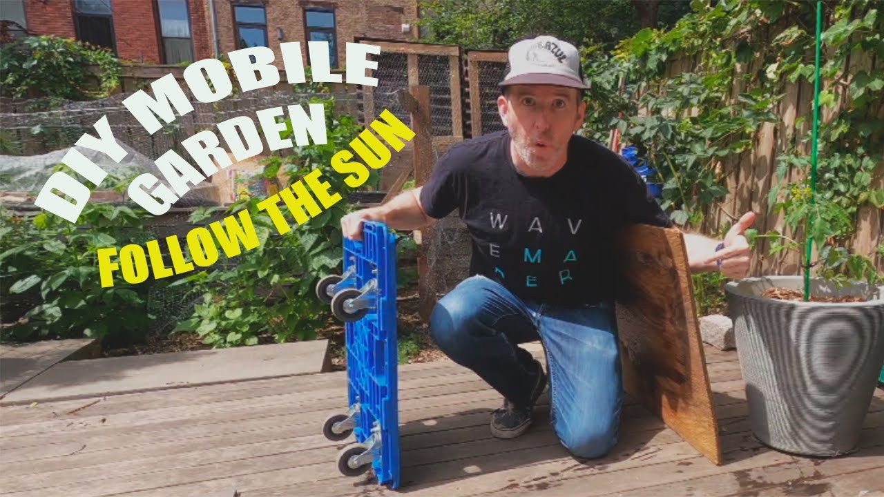 DIY MOBILE GARDEN FOLLOW THE SUN. YouTube