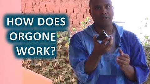 How does orgone work?