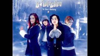 B Witched To You I Belong Youtube