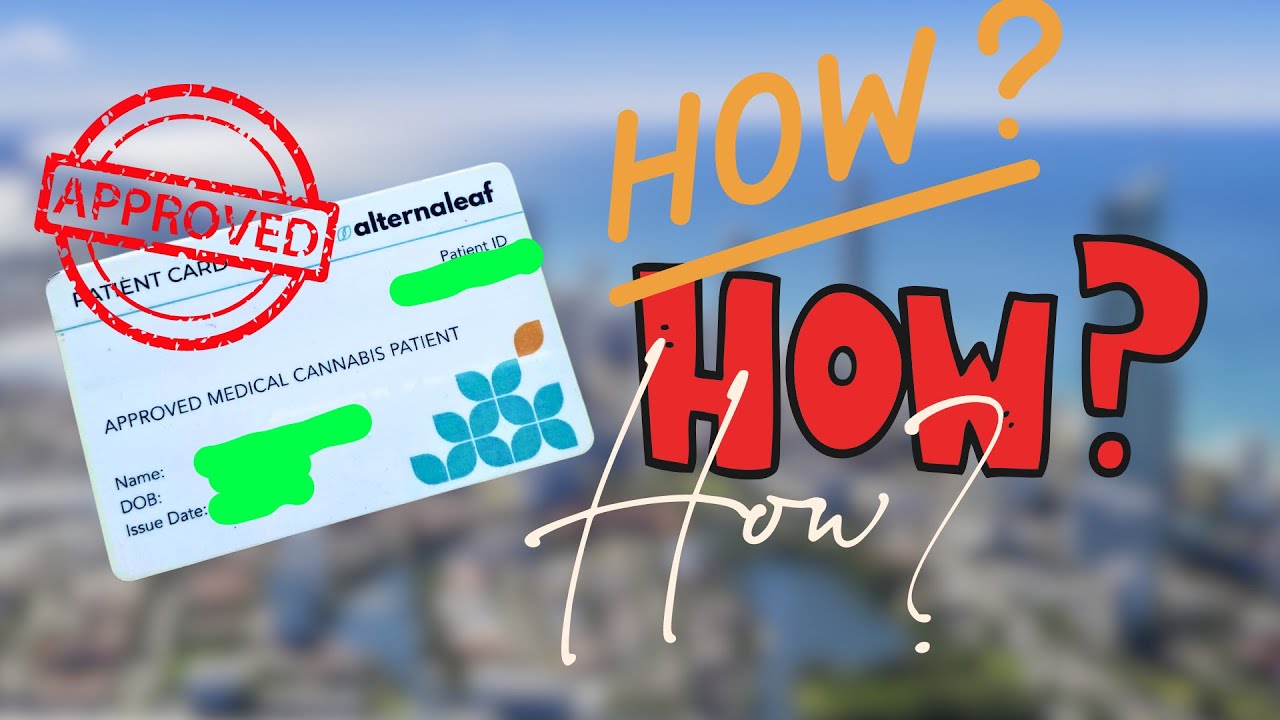 How To Get Approved For Medicinal Cannabis