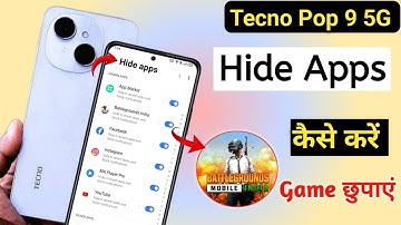 Tecno pop 9 5g Hide App Kaise Kare || How To Hide App In Tecno pop 9 || Tecno pop 9 App Hide