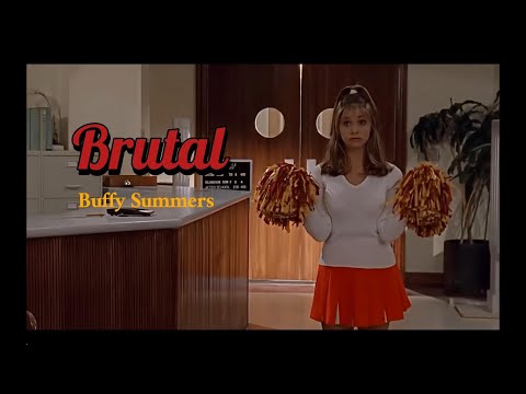Brutal | Buffy Summers BtVS