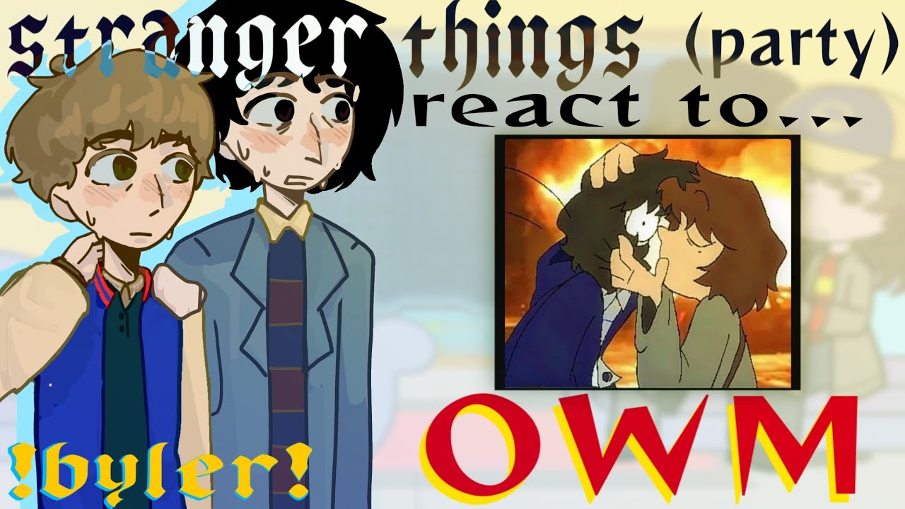 The stranger things react to OWM //🇺🇸/🇷🇺 