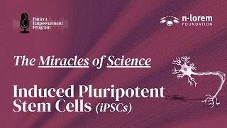 Miracles of Science #2: Induced Pluripotent Stem Cells