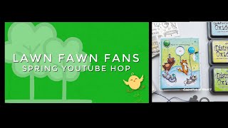 Lawn Fawn Fans Spring Release Video Hop