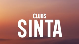 CLUBS - Sinta (Lyrics)