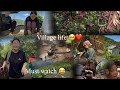 Last day at my village❤️The most unexpected things happened🤣