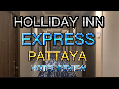 HOLLIDAY INN EXPRESS PATTAYA CENTRAL -SOI BUAKHAO / THAILAND