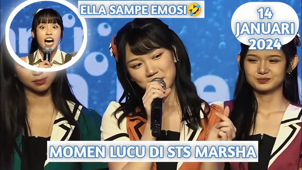 ELLA DIBUAT EMOSI KEMBALI KARENA FANS🤣 - MOMEN LUCU JKT48 DI STS MARSHA - 14 JANUARI 2024
