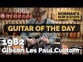 Guitar of the Day: 1982 Gibson Les Paul Custom | Norman's Rare Guitars
