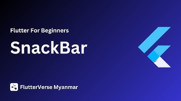 SnackBar [ Flutter Course for beginners to advanced ]