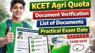 KCET AGRI QUOTA DOCUMENT VERIFICATION, AGRICULTURE PRACTICAL EXAM DATE screenshot 5