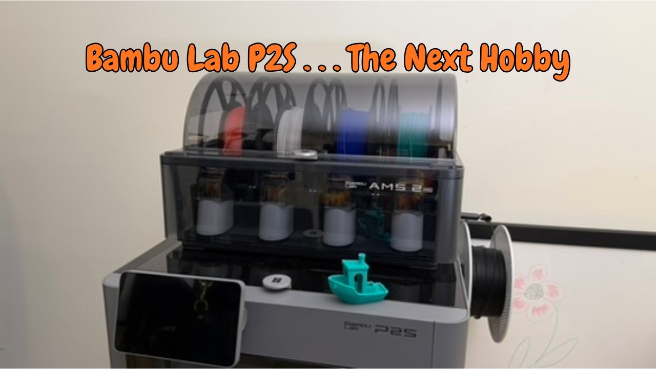 Bambu Lab P2S . . . The Next Hobby - YouTube