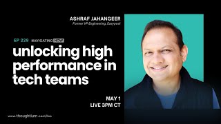 Navigating Now EP229: Unlocking High Performance in Tech Teams